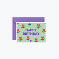 Carte Happy Birthday Fleurs - Ma Petite Vie